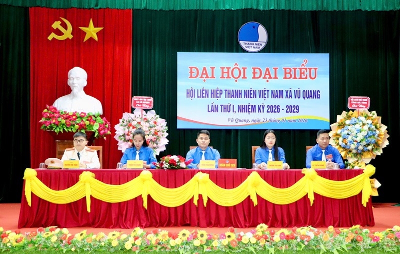 Đại Hội đại biểu Hội Liên hiệp Thanh niên Việt Nam xã Vũ Quang lần thứ I, nhiệm kỳ 2026 - 2029