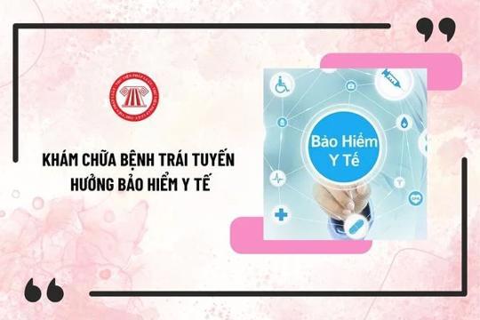Từ 1/7/2026, khám chữa bệnh trái tuyến được BHYT chi trả 50% mức hưởng