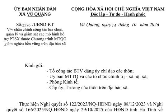 Công văn của UBND xã Vũ Quang về việc chấn chỉnh công tác lựa chọn, quản lý và giám sát các mô hình hỗ trợ phát triển sản xuất thuộc Chương trình MTQG giảm nghèo bền vững trên địa bàn xã. 